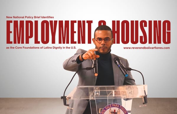 New National Policy Brief Identifies Employment and Housing as the Core Foundations of Latino Dignity in the U.S.